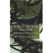 Public Sector Reform : An International Perspective