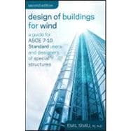 Design of Buildings for Wind A Guide for ASCE 7-10 Standard Users and Designers of Special Structures