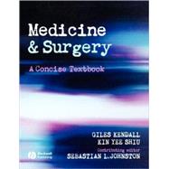 Medicine and Surgery A Concise Textbook