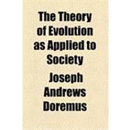 The Theory of Evolution As Applied to Society
