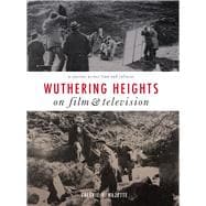 Wuthering Heights on Film and Television