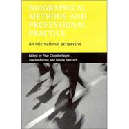 Biographical Methods and Professional Practice