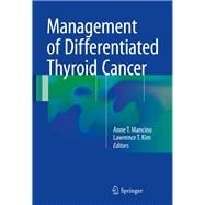 Management of Differentiated Thyroid Cancer,9783319544922