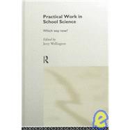 Practical Work in School Science