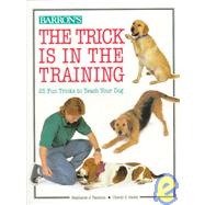 The Trick Is in the Training