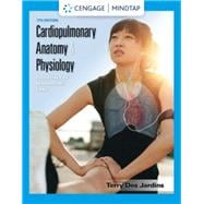 MindTap for Des Jardins' Cardiopulmonary Anatomy & Physiology, 2 terms Printed Access Card