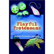 Playful Protozoans