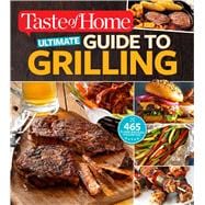 Ultimate Guide to Grilling