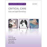 Challenging Concepts in Critical Care Cases with Expert Commentary
