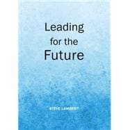 Leading for the Future