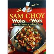 Sam Choy Woks the Wok