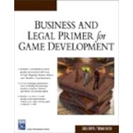 Business & Legal Primer For Game Development