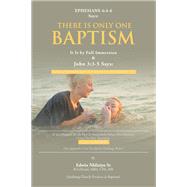There Is Only One BAPTISM