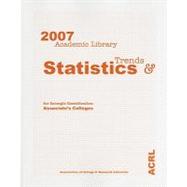 Academic Library Trends and Statistics for Carnegie Classification 2007: Associate's Colleges