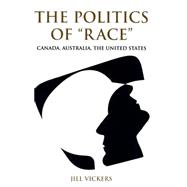 The Politics of Race