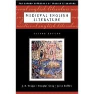 The Oxford Anthology of English Literature  Volume 1: Medieval English Literature