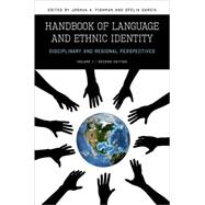 Handbook of Language and Ethnic Identity Disciplinary and Regional Perspectives (Volume 1)