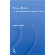 Foregone Conclusions