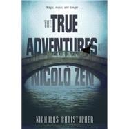 The True Adventures of Nicolo Zen