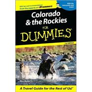 Colorado & the Rockies For Dummies<sup>®</sup>, 1st Edition