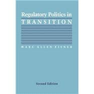 Regulatory Politics in Transition