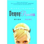 Demon Princess: Reign or Shine
