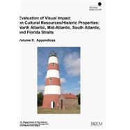 Evaluation of Visual Impact on Cultural Resources/Historic Properties