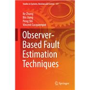 Observer-Based Fault Estimation Techniques