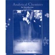 Student Solutions Manual for Skoog et al's Analytical Chemistry: An Introduction, 7th