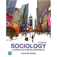 Sociology: A Down-to-Earth Approach [Rental Edition]