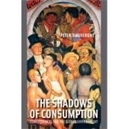 The Shadows of Consumption