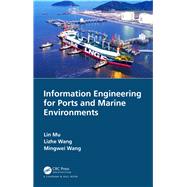 Information Engineering for Ports and Marine Environments