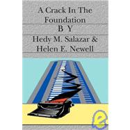 A Crack in the Foundation