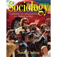 Sociology: Concepts And Applications in a Diverse World