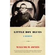 Little Boy Blues A Memoir