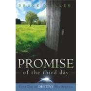 The Promise of the Third Day