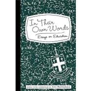 In Their Own Words : Essays on Education
