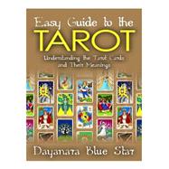 Easy Guide to the Tarot