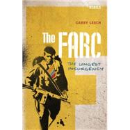 The FARC The Longest Insurgency