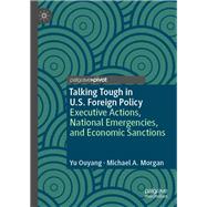 Talking Tough in U.S. Foreign Policy