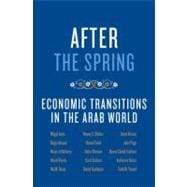 After the Spring Economic Transitions in the Arab World