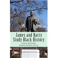 James and Barry Study Black History