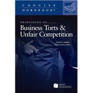 Principles of Business Torts(Concise Hornbook Series) book cover, ISBN 9781647084929