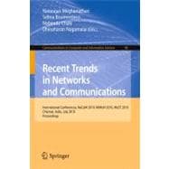 Recent Trends in Networks and Communications : International Conferences, NeCoM 2010, WiMoN 2010, WeST 2010,Chennai, India, July 23-25, 2010. Proceedings