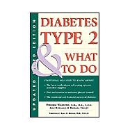 Diabetes Type 2 and What to Do