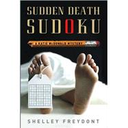 Sudden Death Sudoku: A Katie Mcdonald Mystery