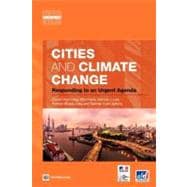 Cities and Climate Change Responding to an Urgent Agenda