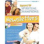 Raising Up Spiritual Champions Newsletter