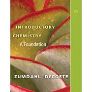 Introductory Chemistry: A Foundation, 7th Edition
