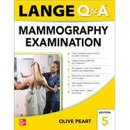 LANGE Q&A: Mammography Examination, Fifth Edition